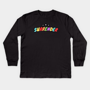 Surrender | Christian Typography Kids Long Sleeve T-Shirt